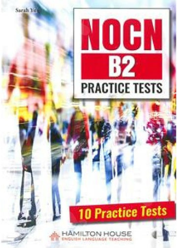 NOCN B2 Practice Tests - Student's Book (Βιβλίο Μαθητή) - Hamilton House