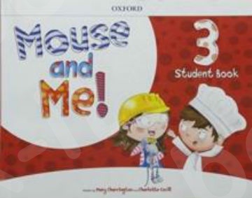 Mouse and Me! Level 3 - Student's Book Pack(Μαθητή)
