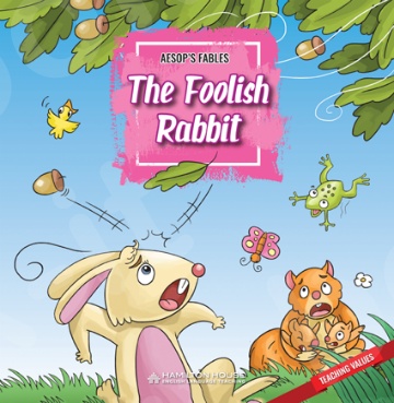 Aesop's Fables:The Foolish Rabbit (+CD)