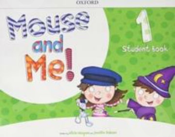 Mouse and Me! Level 1 - Student's Book Pack(Μαθητή)