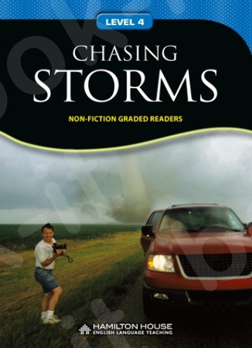 Non - Fiction Readers CHASING STORMS Level B1