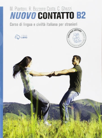 Nuovo Contatto Volume B2 (Manuale + Eserciziario)(Βιβλίο Μαθητή + Ασκήσεων) - Εκδόσεις : LOESCHER