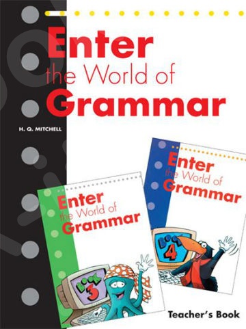 Enter the World of Grammar (3, 4) - Teacher's Book