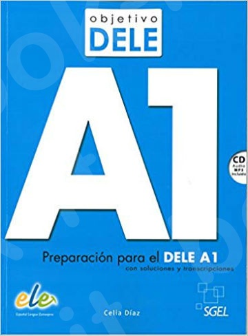 Objetivo DELE A1  - Alumno(+CD) (Βιβλίο Μαθητή με CD)