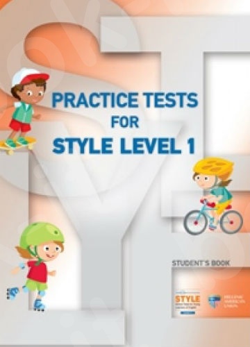 Practice Tests for STYLE Level 1 - Student's Book (Βιβλίο Μαθητή)