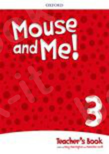 Mouse and Me! Level 3 - Teacher's Book Pack (Καθηγητή)