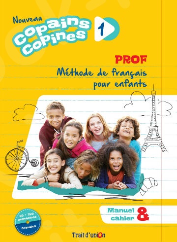 Nouveau Copains Copines 1 -  Livre du Professeur(+CD)(Βιβλίο Καθηγητή)  - 2019