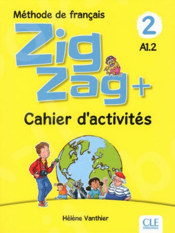 Zigzag+ 2(A1.2) - Cahier d'activités (Βιβλίο Ασκήσεων)