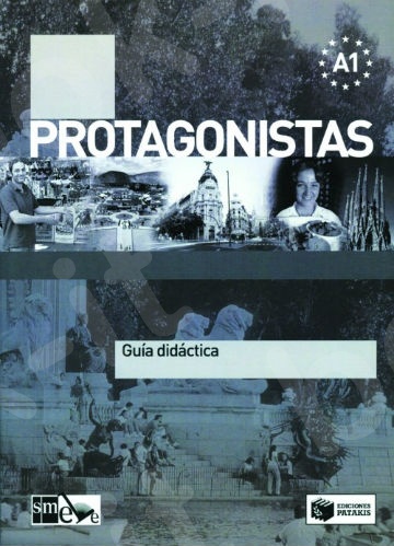 Protagonistas Α1 – Guia didactica  - Εκδόσεις : SM ELE