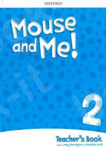 Mouse and Me! Level 2 - Teacher's Book Pack (Καθηγητή)
