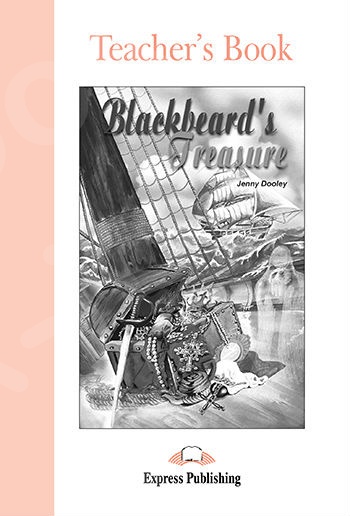 Blackbeard's Treasure - Teacher's Book (Καθηγητή)Level 1