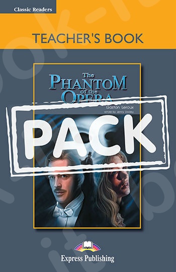 The Phantom of the Opera - Teacher's Book (+ Board Game)(Καθηγητή)(Επίπεδο B2)