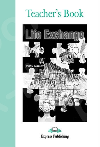 Life Exchange - Teacher's Book (Καθηγητή) Level Β1
