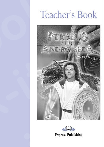 Perseus and Andromeda - Teacher's Book (Καθηγητή) Level A2