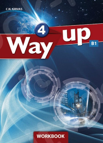 Way Up 4 - Workbook & Companio(Βιβλίο Ασκήσεων & Λεξιλόγιο)