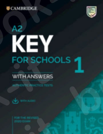 A2 Key for Schools 1 (Revised 2020 Exam) - Student's Book with Answers with Audio Download (Μαθητή & Λύσεις)