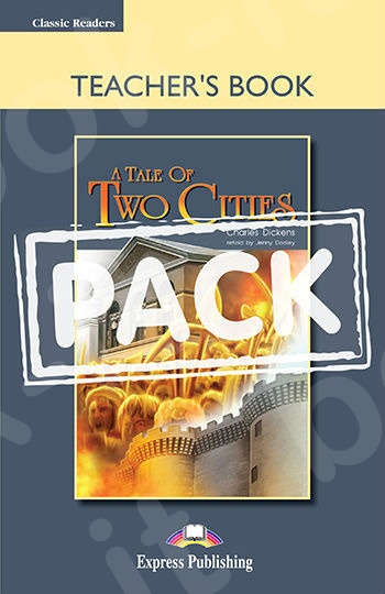 A Tale of Two Cities - Teacher's Book (+ Board Game)(Καθηγητή) (Επίπεδο C1)