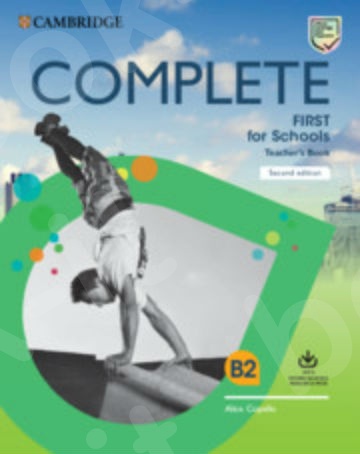 Cambridge - Complete First for Schools - Teacher's Book (Πακέτο καθηγητή) 2nd Edition