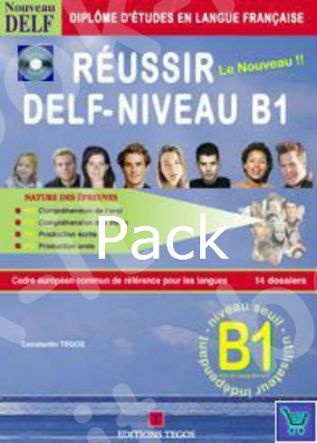 Reussir DELF B1 - Pack (Methode + Corriges (+CD) Πακέτο Μαθητή)N/E
