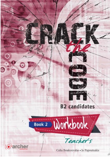 Crack the code  2 - Workbook Teacher's(Ασκήσεων Καθηγητή) 2019!!!