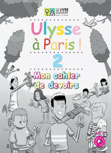 Ulysse à Paris 2 Cahier De Devoirs