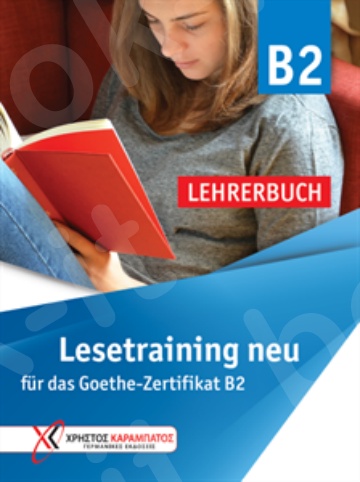 Lesetraining B2 neu für das Goethe-Zertifikat B2 - Lehrerbuch (Βιβλίο του καθηγητή)