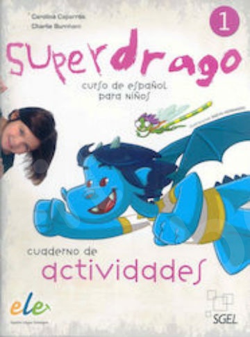 Superdrago 1 - Cuaderno de ejercicios (Βιβλίο Ασκήσεων)