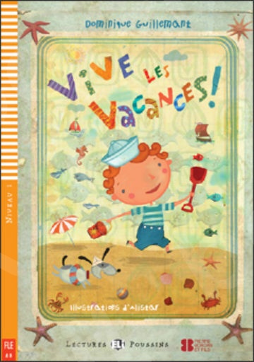 LEP 1(A0): Vive les vacances !+ CD (Readers)