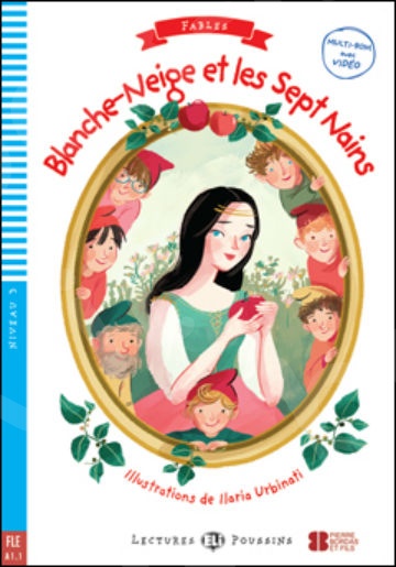 LEP 3(A1.1): Blanche-Neige et les Sept Nains+ CD (Readers)