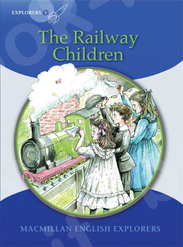 The Railway Children(Explorers Level 6)