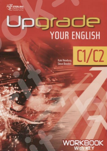Upgrade Your English C1-C2 - Workbook with KEY (Βιβλίο Ασκήσεων & Λύσεις)