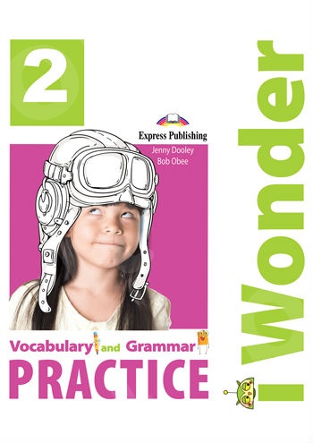 iWonder 2 - Vocabulary & Grammar Practice