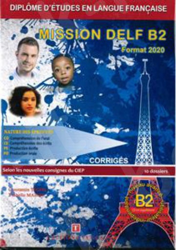 Mission Delf B2 - Corriges +CD (Λύσεις & CD)(format 2020)