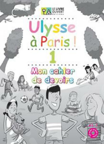 Ulysse à Paris 1 Cahier De Devoirs