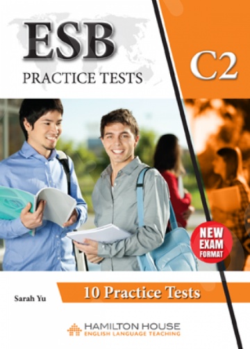 ESB C2 - Practice Tests Student's Book(Μαθητή) - Hamilton House