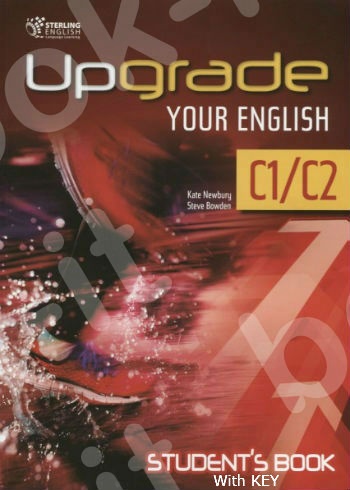 Upgrade Your English C1-C2 - Student's Book with KEY(Βιβλίο Μαθητή & Λύσεις)