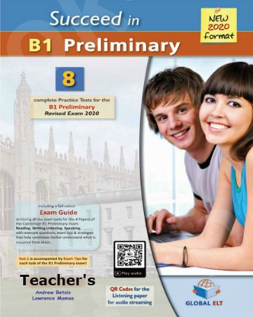 Succeed in Cambridge English B1 Preliminary - 8 Practice Tests for the Revised Exam (2020) - Teacher's Book(Βιβλίο Καθηγητή)