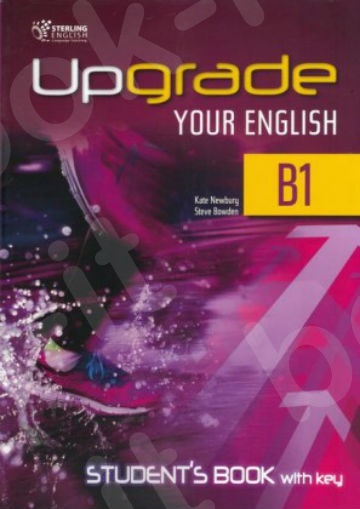 Upgrade Your English B1 - Student's Book WITH Key(Βιβλίο Μαθητή)