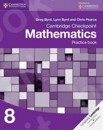 Cambridge Checkpoint Mathematics 8 Practice - Cambridge University Press