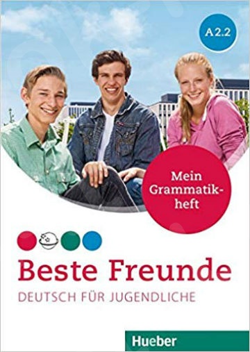Beste Freunde A2.2- Mein Grammatikheft(Τετράδιο γραμματικής)