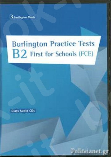 Burlington Practice Tests B2 First for Schools (FCE) - Class Audio CDs (Ακουστικά CD's)