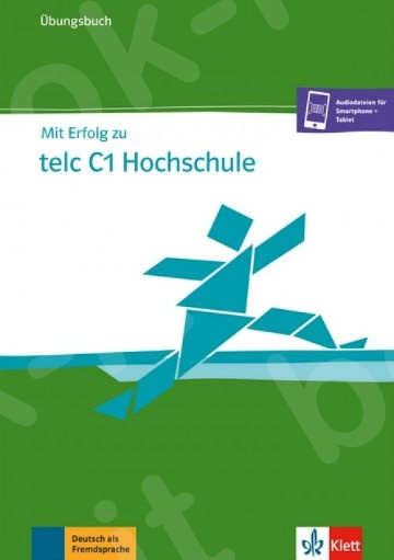 Mit Erfolg zu telc C1 Hochschule, Übungsbuch(Βιβλίο εξάσκησης δεξιοτήτων)