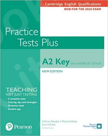 A2 Key (Also suitable for Schools)Practice Tests Plus - Student's Book without key(Exams 2020)!!