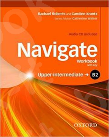 Navigate B2 Upper-intermediate Workbook with Key(+CD) (Βιβλίο Ασκήσεων)