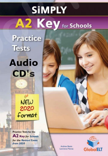 Simply A2 Key for Schools - 8 Practice Tests for the Revised Exam from (2020) - Audio CDs(4)(Ακουστικά CD's)