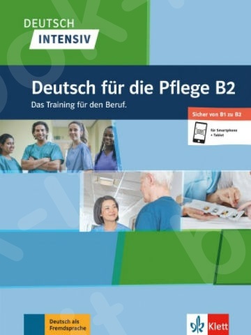 Deutsch intensiv  Deutsch für die Pflege B2,Buch + online