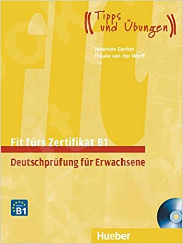 Fit fürs Goethe-Zertifikat Β1 - Übungsbuch (+2 CDs) (ERWACHSENE)