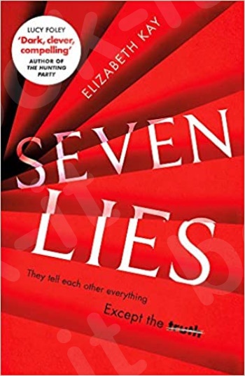 Seven Lies - Συγγραφέας : Elizabeth Kay(Αγγλική Έκδοση)