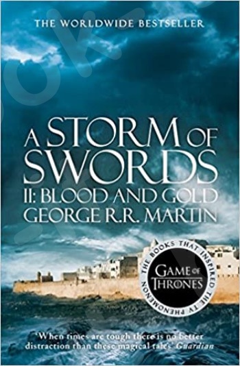 (A Song of Ice and Fire, Book 3)A Storm of Swords: Part 2 Blood and Gold  - Συγγραφέας :George R. R. Martin (Αγγλική Έκδοση)