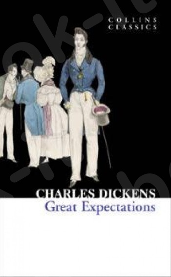 Great Expectations (Collins Classics) - Συγγραφέας: Charles Dickens - (Αγγλική Έκδοση)